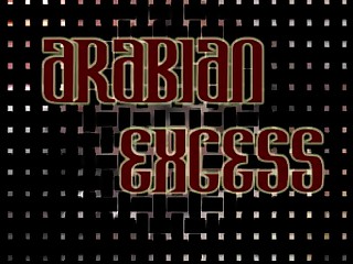 Arabian Excess